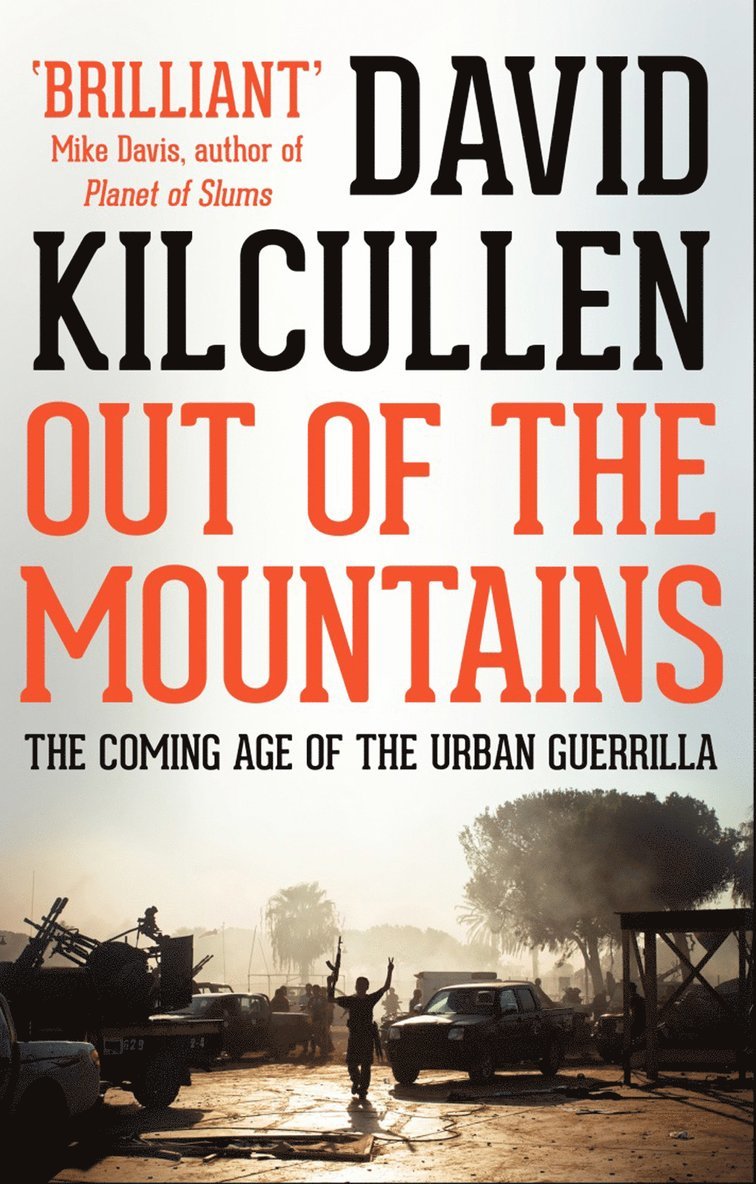 David Kilcullen - Out of the Mountains, Häftad