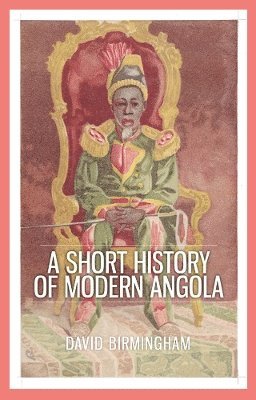 bokomslag Short History of Modern Angola