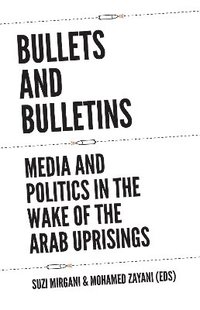 bokomslag Bullets and Bulletins