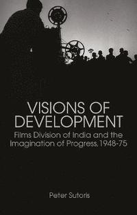 bokomslag Visions of Development
