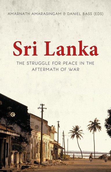 Amarnath Amarasingam, Daniel Bass - Sri Lanka, Häftad