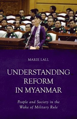 Understanding Reform in Myanmar 1