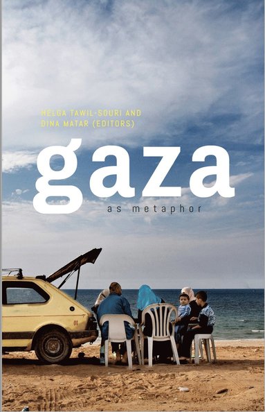 bokomslag Gaza as Metaphor