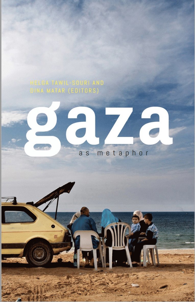 Gaza as Metaphor 1