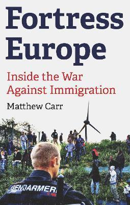 Matthew Carr - Fortress Europe, Häftad