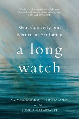 Ajith Boyagoda - Long Watch, Inbunden