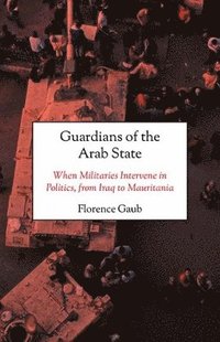 bokomslag Guardians of the Arab State