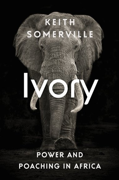 Keith Somerville - Ivory, Inbunden