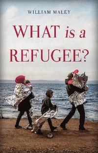 bokomslag What is a Refugee?