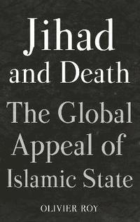 bokomslag Jihad and Death