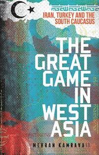 bokomslag Great Game in West Asia