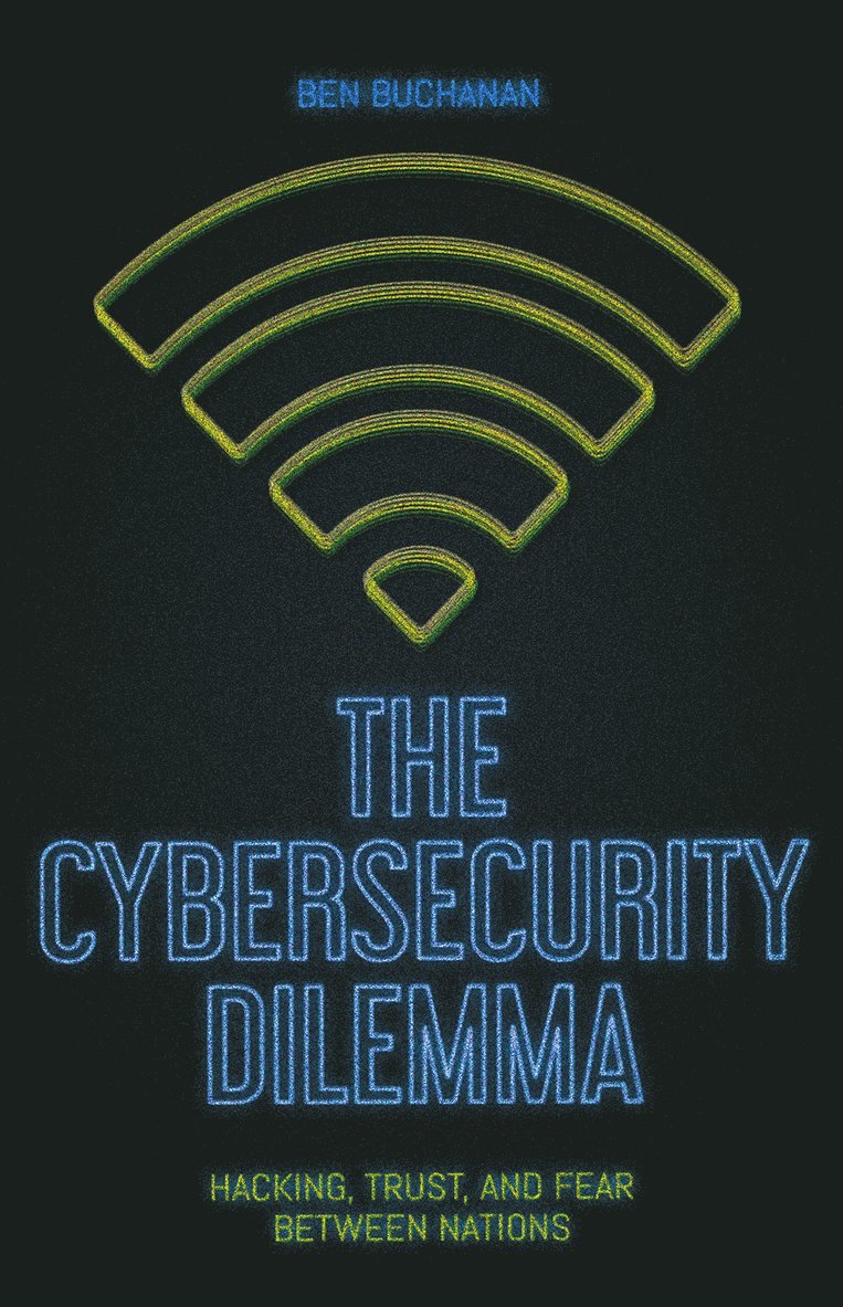 Cybersecurity Dilemma