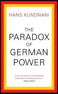 bokomslag The Paradox of German Power