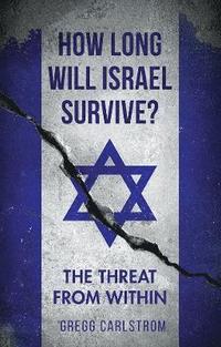 bokomslag How Long Will Israel Survive?