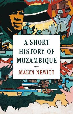 A Short History of Mozambique 1