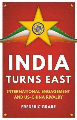 bokomslag India Turns East