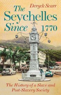 bokomslag Seychelles Since 1770