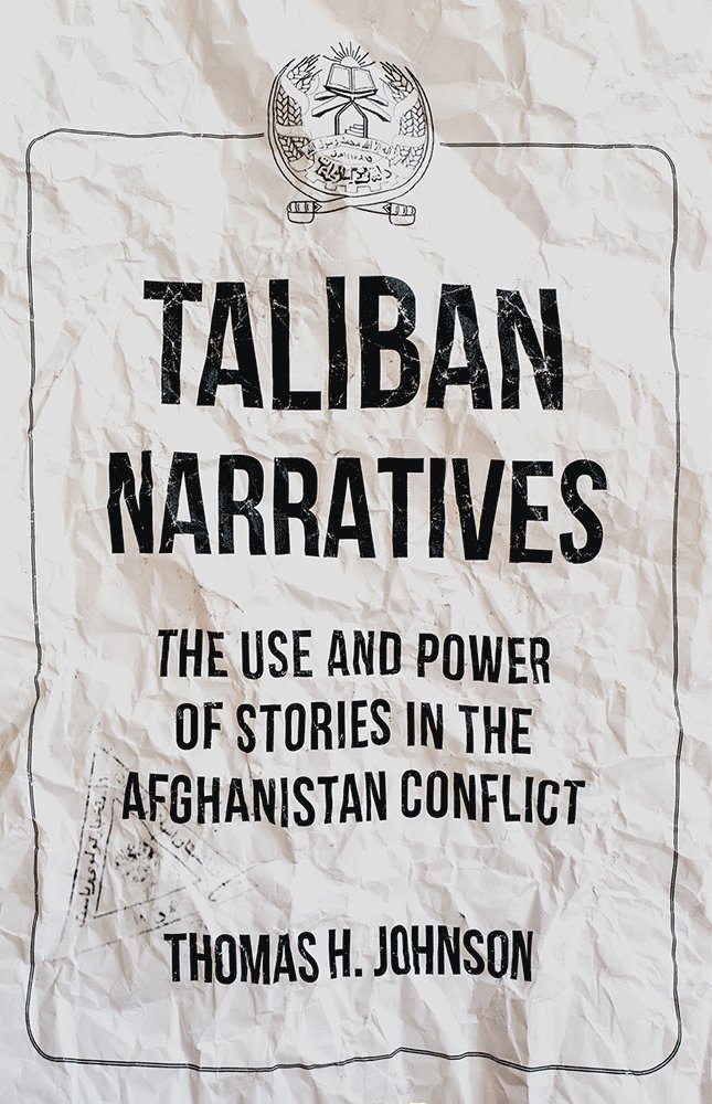 Thomas Johnson - Taliban Narratives, Häftad