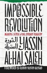 bokomslag The Impossible Revolution