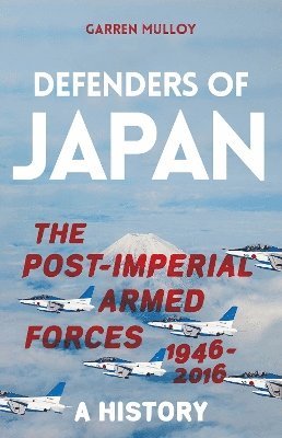 Garren Mulloy - Defenders of Japan, Inbunden