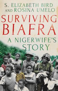 bokomslag Surviving Biafra