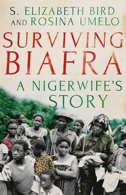 Surviving Biafra 1