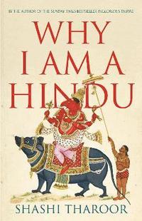 bokomslag Why I Am a Hindu