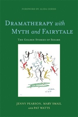 Dramatherapy with Myth and Fairytale 1