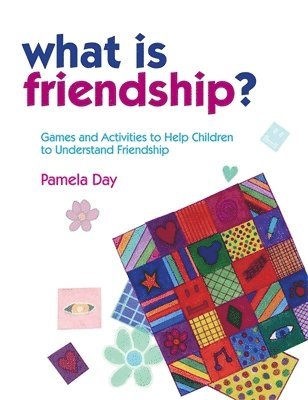 What is Friendship? 1