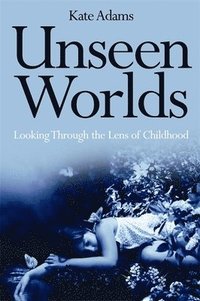 bokomslag Unseen Worlds
