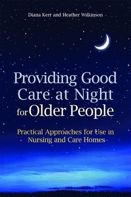 bokomslag Providing Good Care at Night for Older People