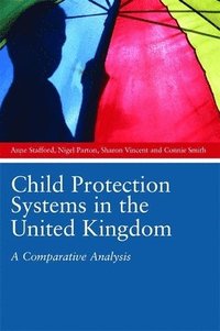 bokomslag Child Protection Systems in the United Kingdom