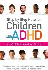 bokomslag Step by Step Help for Children with ADHD