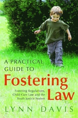 Lynn Davis - Practical Guide to Fostering Law, Häftad