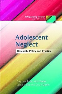 bokomslag Adolescent Neglect