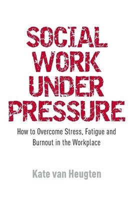 Social Work Under Pressure 1