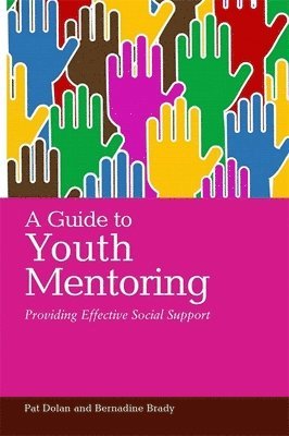 A Guide to Youth Mentoring 1