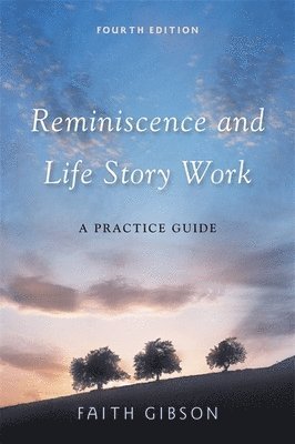 Reminiscence and Life Story Work 1