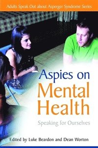 bokomslag Aspies on Mental Health