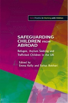 Emma Kelly, Farhat Bokhari - Safeguarding Children from Abroad, Häftad