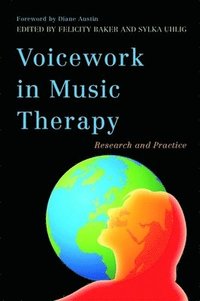 bokomslag Voicework in Music Therapy