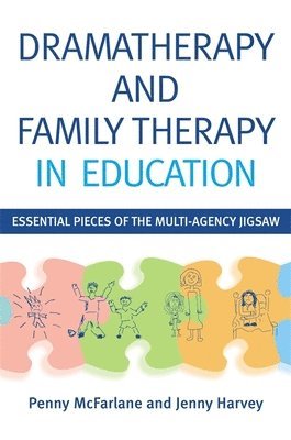 Dramatherapy and Family Therapy in Education 1