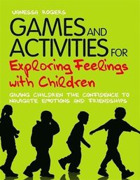 bokomslag Games and Activities for Exploring Feelings with Children