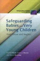bokomslag Safeguarding Babies and Very Young Children from Abuse and Neglect