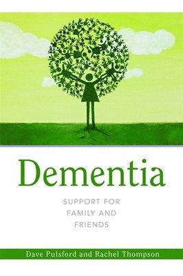 bokomslag Dementia - Support for Family and Friends