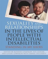 bokomslag Sexuality and Relationships in the Lives of People with Intellectual Disabilities