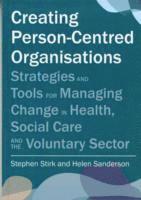 bokomslag Creating Person-Centred Organisations