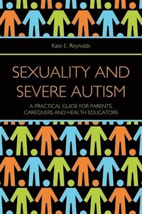 bokomslag Sexuality and Severe Autism