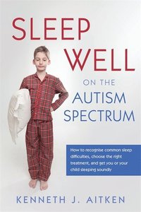 bokomslag Sleep Well on the Autism Spectrum