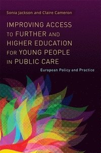 bokomslag Improving Access to Further and Higher Education for Young People in Public Care